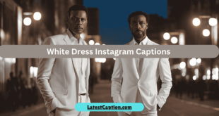 Best White Dress Captions for Instagram