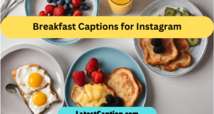 Breakfast Captions for Instagram