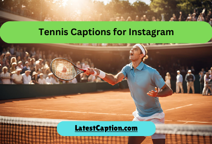 instagram captions for tennis