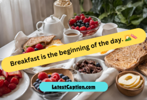 Morning Breakfast Captions