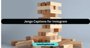 jenga captions for instagram