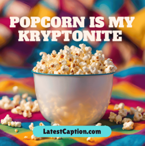 Short Popcorn Captions for Instagram