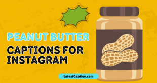 Peanut Butter Captions for Instagram