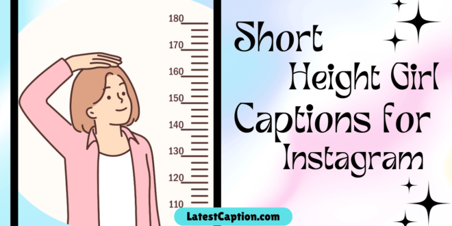 Best Short Girl Captions for Instagram