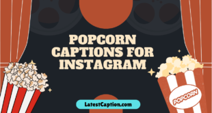 popcorn instagram captions​