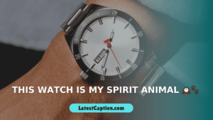 Caption for New Watch