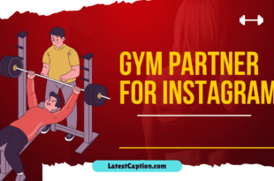 Gym partner Captions For Instagram