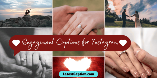 engagement captions