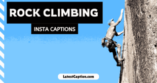 Rock Climbing captions